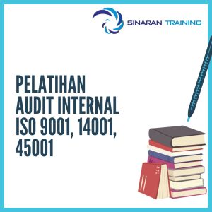 pelatihan Audit Internal ISO 9001, 14001, 45001 jakarta