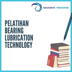 pelatihan bearing lubrication technology jakarta