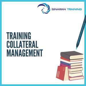 pelatihan Collateral Management jakarta