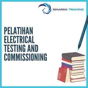 pelatihan electrical testing and commissioning jakarta