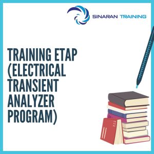 pelatihan ETAP (Electrical Transient Analyzer Program) jakarta