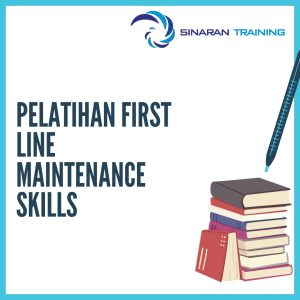 pelatihan First Line Maintenance Skills jakarta