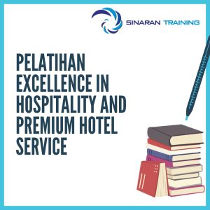 pelatihan Excellence in Hospitality and Premium Hotel Service jakarta