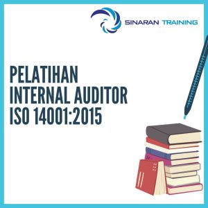 pelatihan Internal Auditor ISO 14001:2015 jakarta