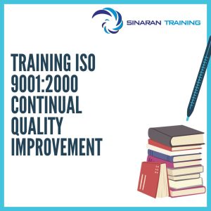 pelatihan ISO 9001:2000 Continual Quality Improvement jakarta