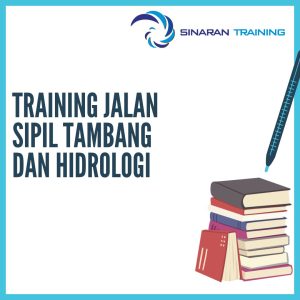 pelatihan Jalan Sipil Tambang dan Hidrologi jakarta