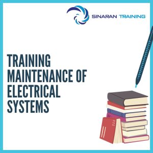 pelatihan Maintenance of Electrical Systems jakarta