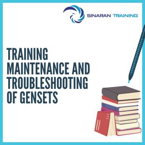 pelatihan Maintenance and Troubleshooting of Gensets jakarta