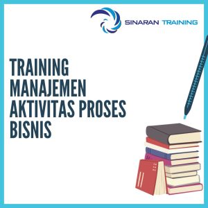 training manajemen aktivitas proses bisnis di jakarta