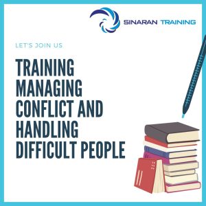 pelatihan managing conflict and handling difficult people jakarta