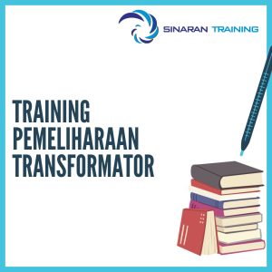 pelatihan pemeliharaan transformator jakarta