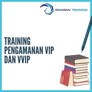 pelatihan pengamanan vip dan vvip jakarta