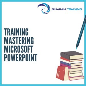 pelatihan Mastering Microsoft PowerPoint jakarta