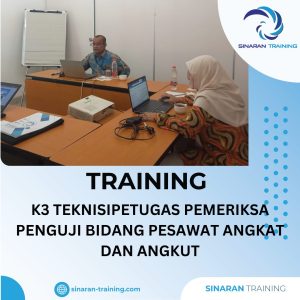 TRAINING K3 TEKNISI PESAWAT ANGKAT DAN ANGKUT