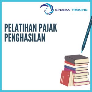 pelatihan  Pajak Penghasilan di jakarta