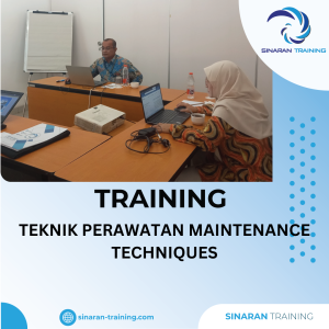 TRAINING TEKNIK PERAWATAN MAINTENANCE TECHNIQUES