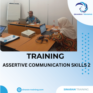TRAINING ASSERTIVE COMMUNICATION SKILLS 