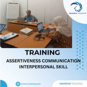 TRAINING ASSERTIVENESS COMMUNICATION INTERPERSONAL SKILL