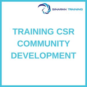 pelatihan CSR COMMUNITY DEVELOPMENT di jakarta