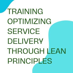 pelatihan Optimizing Service Delivery through Lean Principles online