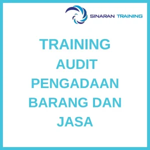 pelatihan AUDIT PENGADAAN BARANG DAN JASA di jakarta