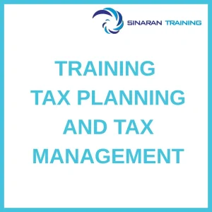 pelatihan TAX PLANNING AND TAX MANAGEMENT di jakarta
