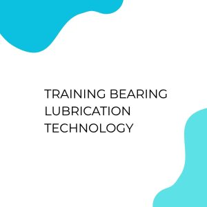 pelatihan BEARING LUBRICATION TECHNOLOGY di jakarta