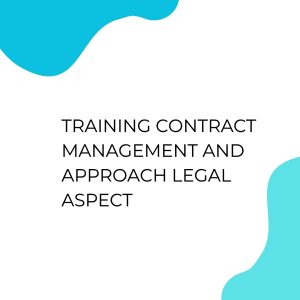 pelatihan CONTRACT MANAGEMENT AND APPROACH LEGAL ASPECT di jakarta