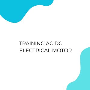 pelatihan AC DC ELECTRICAL MOTOR di jakarta