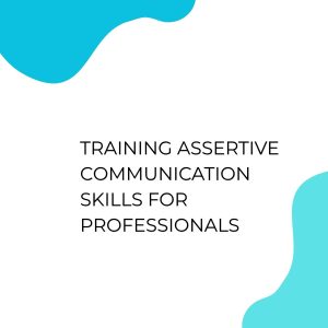 pelatihan ASSERTIVE COMMUNICATION SKILLS FOR PROFESSIONALS di jakarta