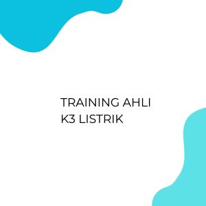 pelatihan AHLI K3 LISTRIK di jakarta