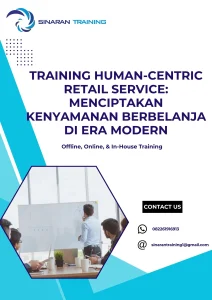 pelatihan HUMAN CENTRIC RETAIL SERVICE: MENCIPTAKAN KENYAMANAN BERBELANJA DI ERA MODERN di jakarta