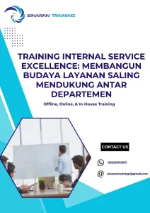 pelatihan INTERNAL SERVICE EXCELLENCE: MEMBANGUN BUDAYA LAYANAN SALING MENDUKUNG ANTAR DEPARTEMEN di jakarta