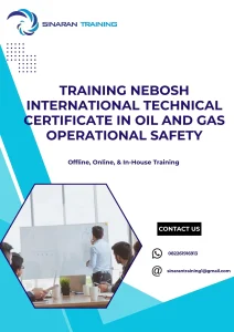 pelatihan NEBOSH INTERNATIONAL TECHNICAL CERTIFICATE IN OIL AND GAS OPERATIONAL SAFETY di jakarta