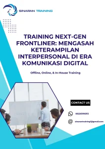 pelatihan NEXT-GEN FRONTLINER: MENGASAH KETERAMPILAN INTERPERSONAL DI ERA KOMUNIKASI DIGITAL di jakarta