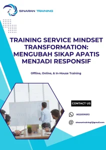 pelatihan SERVICE MINDSET TRANSFORMATION: MENGUBAH SIKAP APATIS MENJADI RESPONSIF di jakarta