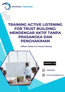 pelatihan ACTIVE LISTENING FOR TRUST BUILDING MENDENGAR AKTIF TANPA PRASANGKA DAN PENGHAKIMAN di jakarta