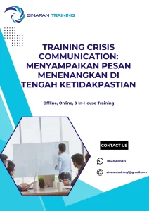 pelatihan  CRISIS COMMUNICATION: MENYAMPAIKAN PESAN MENENANGKAN DI TENGAH KETIDAKPASTIAN di jakarta