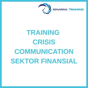 pelatihan TRAINING CRISIS COMMUNICATION SEKTOR FINANSIAL di jakarta