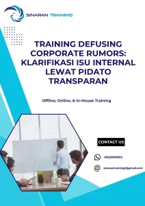 pelatihan DEFUSING CORPORATE RUMORS: KLARIFIKASI ISU INTERNAL LEWAT PIDATO TRANSPARAN di jakarta