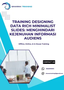 pelatihan DESIGNING DATA RICH MINIMALIST SLIDES: MENGHINDARI KEJENUHAN INFORMASI AUDIENS di jakarta