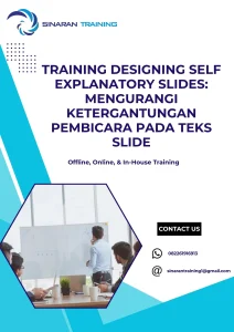 pelatihan DESIGNING SELF EXPLANATORY SLIDES: MENGURANGI KETERGANTUNGAN PEMBICARA PADA TEKS SLIDE di jakarta