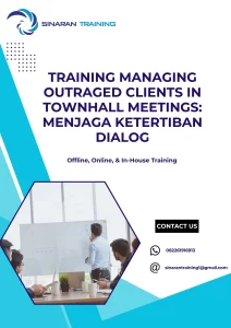 pelatihan MANAGING OUTRAGED CLIENTS IN TOWNHALL MEETINGS: MENJAGA KETERTIBAN DIALOG di jakarta