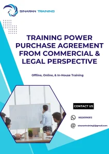 pelatihan POWER PURCHASE AGREEMENT FROM COMMERCIAL & LEGAL PERSPECTIVE di jakarta