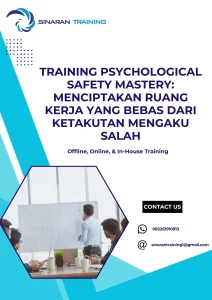 pelatihan PSYCHOLOGICAL SAFETY MASTERY MENCIPTAKAN RUANG KERJA YANG BEBAS DARI KETAKUTAN MENGAKU SALAH di jakarta