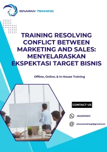 pelatihan RESOLVING CONFLICT BETWEEN MARKETING AND SALES MENYELARASKAN EKSPEKTASI TARGET BISNIS di jakarta