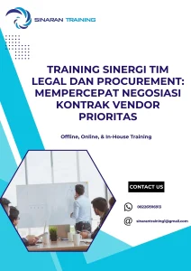 pelatihan SINERGI TIM LEGAL DAN PROCUREMENT MEMPERCEPAT NEGOSIASI KONTRAK VENDOR PRIORITAS di jakarta