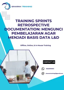 pelatihan SPRINTS RETROSPECTIVE DOCUMENTATION MENGUNCI PEMBELAJARAN AGAR MENJADI BASIS DATA L&D di jakarta