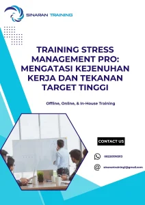 pelatihan STRESS MANAGEMENT PRO MENGATASI KEJENUHAN KERJA DAN TEKANAN TARGET TINGGI di jakarta