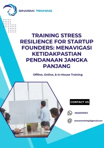 pelatihan STRESS RESILIENCE FOR STARTUP FOUNDERS MENAVIGASI KETIDAKPASTIAN PENDANAAN JANGKA PANJANG di jakarta